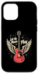 iPhone 12/12 Pro Let the Music Play Guitars Guitar Guitar Player Guitarist Case