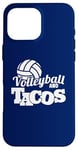 Coque pour iPhone 16 Pro Max Volleyball et Tacos Spike et Salsa Beach Volleyball Vibes