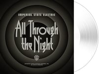 Imperial State Electric  All Through The Night  LP/Vinyl