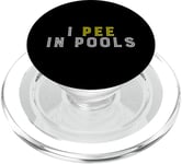 Funny I PEE IN POOLS PISCINE Gonflable Piscine Grande Piscine PopSockets PopGrip pour MagSafe