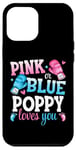 iPhone 15 Plus Pink Or Blue Poppy Loves You Boxing Gender Reveal Party Case