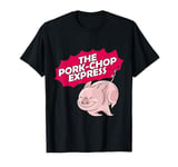 The Pork Chop Express T-Shirt Pig Tee T-Shirt