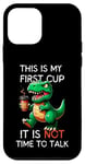 Coque pour iPhone 12 mini Funny Morning Coffee T-Rex – First Cup, Not Time to Talk