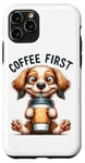 Coque pour iPhone 11 Pro Coffee First Tasse à café Motif chiot mignon