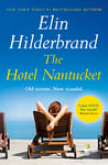 The Hotel Nantucket: The perfect escapist summer read from the #1 bestseller and author of THE PERFECT COUPLE, now a major Netflix series