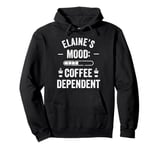 ELAINE Personalized Cute Coffee Girls ELAINE Name Pullover Hoodie