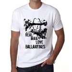 Homme Tee-Shirt Les Vrais Hommes Aiment Les Ballantines - Real Men Love Ballantines - T-Shirt Graphique Éco-Responsable Vintage Cadeau Nouveauté