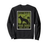 Vietnam War Dogs Sweatshirt