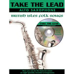 Take The Lead - British Isles + CD - Saxophone And Piano