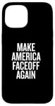 iPhone 15 Make America Faceoff Again Case