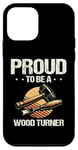 Coque pour iPhone 12 mini Tour à bois Proud To Be Woodturner