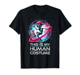 Cool Alien Design This is My Human Costume Art T-Shirt