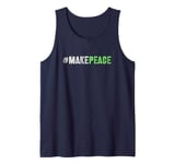 Vintage MAKE PEACE Choose Stop Violence End Fight Say No To Tank Top