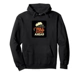 Cool Railroad with Full Steam Ahead Saying Costume Pullover Hoodie