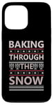 iPhone 13 Pro Max Baking through the snow X-mas Baker Ugly Christmas Sweater Case