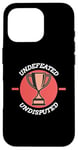 iPhone 16 Pro Undefeated Undisputed Champion, MMA, Chael, Wrestle, Fight Case