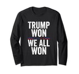 Trump Won Victory We All Won 2024 USA Flag Trump Victory Tee Long Sleeve T-Shirt