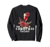 The Christmas Cocktail Poinsettia Xmas Drink Mixology Sweatshirt