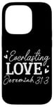 iPhone 14 Pro Everlasting Love Jeremiah 31 3 Inspirational Bible Verse Case