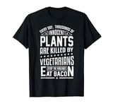 Funny Eat Bacon stop the violence Funny Anti Vegetarian T-Shirt