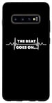 Galaxy S10+ Saying The Beat Goes On Heart Recovery Surgery Women Men Pun Case