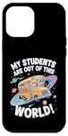 iPhone 12 Pro Max My Students Are Out Of This World Astronomy Science Bus Case