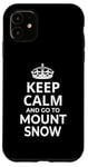 Coque pour iPhone 11 Souvenir de Mount Snow / Keep Calm Go To Mount Snow Ski Resort!