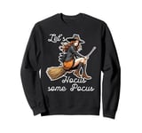 Let's Hocus some Pocus! s Funny Women's Witch Sweatshirt