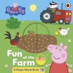 Peppa Pig: Fun at the Farm  A Magic Wheel Book