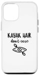 Coque pour iPhone 13 Pro Kayak Hair Don't Care Kayak Kayak Nature Kayak Vacances