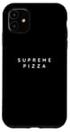 Coque pour iPhone 11 Supreme Pizzas Cook Lovers / Supreme Pizza Fan / Police moderne