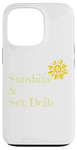 iPhone 13 Pro Fun Graphic-Sunshine & Sex Dolls Case