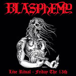 Blasphemy  Live Ritual  Friday The 13th  CD