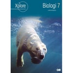 Xplore Biology 7 Teacher's Guide | Per Nordby Jensen, Martin Sloth Andersen Och Ulla Hjøllund Linderoth | Språk: Danska