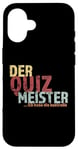 Coque pour iPhone 16 Quiz Master Pub Quiz humoristique en allemand