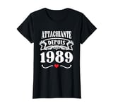 35 ans Idée Cadeau Drole Anniversaire Attachiante Femme 1989 T-Shirt