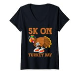 Womens 5K On Turkey Day Race Thanksgiving Turkey Trot Runners Funny V-Neck T-Shirt