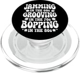 Jamming In The 60s, Grooving In The 70s, Bopping In The 80s PopSockets PopGrip for MagSafe