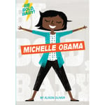 Be Bold, Baby: Michelle Obama (bok, board book, eng)