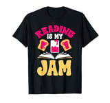 Reading Is My Jam Bookworm Reading Book Lover Librarian T-Shirt