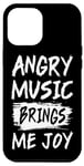 Coque pour iPhone 12 Pro Max La musique en colère m'apporte de la joie Metal Heavy Death Punk Rock Hard