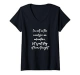 Womens I'm not in the mood for an adventure, let's just stay at... V-Neck T-Shirt