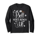 The Polar Express The Bell Still Rings Long Sleeve T-Shirt