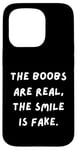 Coque pour iPhone 15 Pro T-shirt sarcastique amusant : les seins sont réels, le sourire est faux