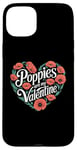 iPhone 15 Plus Poppies Are My Valentine Red Poppy Flower Valentines Day Case