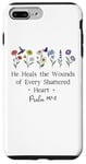 Coque pour iPhone 7 Plus/8 Plus He Heals the Wounds of Every Shattered Heart God Psalm 147:3