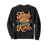 Thank You For Being Kind Retro Sunset Positivity Sweatshirt