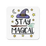 Stay Magical Fridge Magnet Funny Joke Magical Spell Witch Wizard