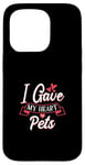 Coque pour iPhone 15 Pro I Gave My Heart To Pets Propriétaire pour animaux