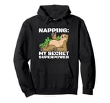 Napping Superpower Power Nap Lazy Pajama Day Sleep Sloth Pullover Hoodie